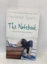 The Notebook: The love story to end all love stories (Calhoun Family Saga) Sphere NicholasSparks