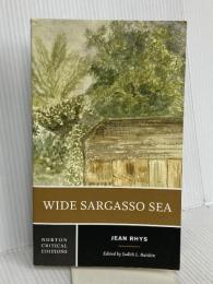 Wide Sargasso Sea: Backgrounds, Criticism (Norton Critical Editions) W W Norton & Co Inc JeanRhys
