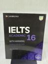 IELTS 16 Academic Student's Book with Answers with Audio with Resource Bank (IELTS Practice Tests)