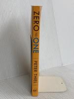 Zero to One: Notes on Start Ups, or How to Build the Future Virgin Books PeterThiel