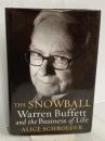 The Snowball: Warren Buffett and the Business of Life Bantam AliceSchroeder