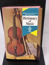 Dictionary of Music (Brockhampton Reference Series (Art & Science)) Brockhampton Press