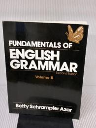 FUNDAMENTALS OF ENG GRAMMAR (2ND) VOL-B Pearson Japan Betty SchrampferAzar