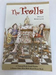The Trolls Farrar Straus & Giroux PollyHorvath