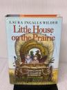 Little House on the Prairie: Deluxe Edition HarperCollins Laura IngallsWilder