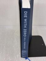 【※カバー無し】DIE WITH ZERO 人生が豊かになりすぎる究極のルール ダイヤモンド社 ビル・パーキンス