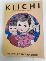 KIICHI: ハッピーポストカードブック 小学館