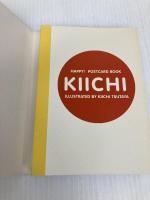 KIICHI: ハッピーポストカードブック 小学館