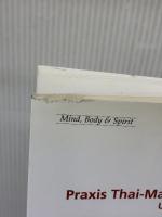 臨床現場で役立てるタイマッサージ活用法: 他の療法と併せて施術効果を上げる新しいマッサージの基本と実践 (GAIA BOOKS)