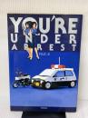【※イタミ有り】YOU’RE UNDER ARREST 逮捕しちゃうぞ　FILE-X 講談社