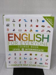 English for Everyone: Level 3: Intermediate, Course Book: A Complete Self-Study Program