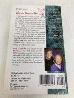 Chicken Soup for the Soul: 101 Stories to Open the Heart & Rekindle the Spirit Hci