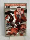 右翼 (FOR BEGINNERSシリーズ イラスト版オリジナル 42) 現代書館 猪野 健治