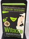 Wicked: The Life and Times of the Wicked Witch of the West (Wicked Years, 1) William Morrow Paperbacks GregoryMaguire