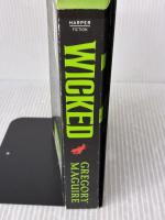 Wicked: The Life and Times of the Wicked Witch of the West (Wicked Years, 1) William Morrow Paperbacks GregoryMaguire