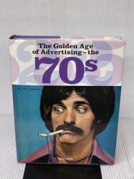 The Golden Age of Advertising - the 70s