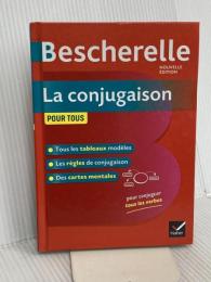 Bescherelle - La conjugaison pour tous Editions Hatier