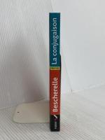 Bescherelle - La conjugaison pour tous Editions Hatier