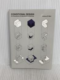 Conditional Design: An introduction to elemental architecture BIS Publishers Anthonydi Mari
