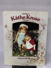 Kathe Kruse Puppen (Puppen Album / Lydia Richter) (German Edition)