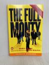 The Full Monty (Penguin Readers:Level4) Pearson Japan WendyHolden