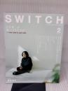 SWITCH Vol.38 No.2 特集 岩井俊二が描いてきたもの スイッチパブリッシング 神木 隆之介