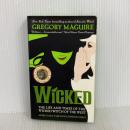 Wicked: The Life and Times of the Wicked Witch of the West (Wicked Years, 1) William Morrow Paperbacks GregoryMaguire