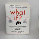 What If?: Serious Scientific Answers to Absurd Hypothetical Questions John Murray Publishers Ltd RandallMunroe