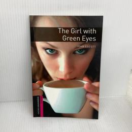 Oxford Bookworms Library: Starter Level: The Girl with Green Eyes (Oxford Bookworms Library. Crime & Mistery. Starter) Oxford University Press, USA JohnEscott