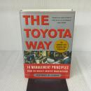The Toyota Way: 14 Management Principles from the World's Greatest Manufacturer McGraw-Hill Jeffrey K.Liker