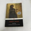 Our Nig: or, Sketches from the Life of a Free Black (Penguin Classics) Penguin Publishing Group Harriet E.Wilson
