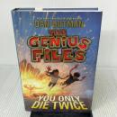 The Genius Files #3: You Only Die Twice: An Action-Packed Middle Grade Adventure About Twins on a Road Trip for Kids (Ages 8-12)