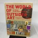 アウトサイダー・アートの世界―東と西のアール・ブリュット 紀伊國屋書店 はた よしこ
