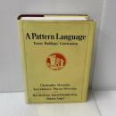 A Pattern Language: Towns, Buildings, Construction (Center for Environmental Structure) Oxford Univ Pr SaraIshikawa