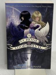 The School for Good and Evil HarperCollins Chainani, Soman
