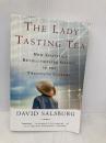 The Lady Tasting Tea Holt Paperbacks Salsburg, David