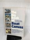 The Big Book of Boat Canvas McGraw-Hill Education Lipe, Karen S.