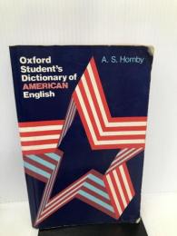 Oxford Student's Dictionary of American English Oxford University Press Hornby, A. S.