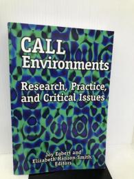 Call Environments: Research, Practice, and Critical Issues Teachers of English to Egbert, Joy