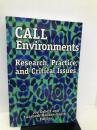Call Environments: Research, Practice, and Critical Issues Teachers of English to Egbert, Joy