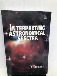Interpreting Astronomical Spectra Wiley Emerson, D.