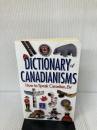 Dictionary of Canadianisms: How to Speak Canadian, Eh Folklore Publishing Telfer, Geordie