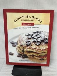 Clinton St. Baking Company Cookbook Little, Brown and Company Lahman, DeDe