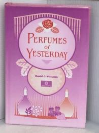 Perfumes of Yesterday Micelle Press Williams, David G