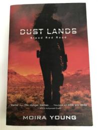 Blood Red Road (Dust Lands) Margaret K. McElderry Books Young, Moira