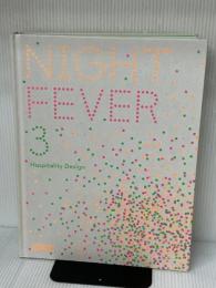 Night Fever 3: Hospitality Design Frame Publishers Pearson, Sarah Martin