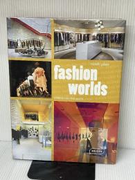 Fashion Worlds: Contemporary Retail Spaces Thames & Hudson Galindo, Michelle
