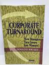 Corporate Turnaround: How Managers Turn Losers into Winners Beard Books Bibeault, Donald B.