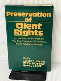 Preservation of Client Rights Free Pr Hannah, Gerald T.