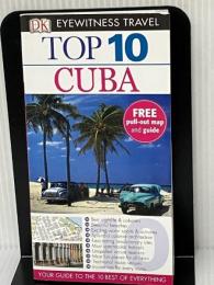 DK Eyewitness Top 10 Travel Guide: Cuba Dorling Kindersley Baker, Christopher